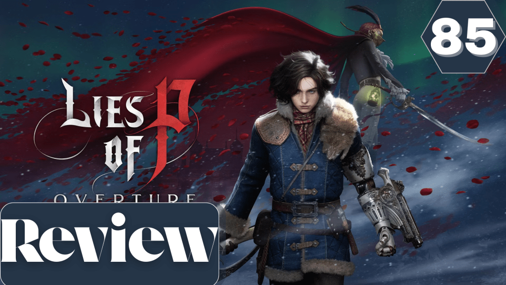 Review – Lies of P:&nbsp;Overture