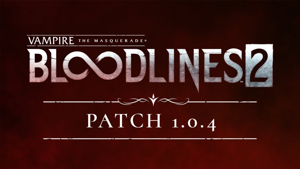 Vampire: The Masquerade – Bloodlines 2 recebe Patch 1.0.4 com correções críticas e&nbsp;roadmap