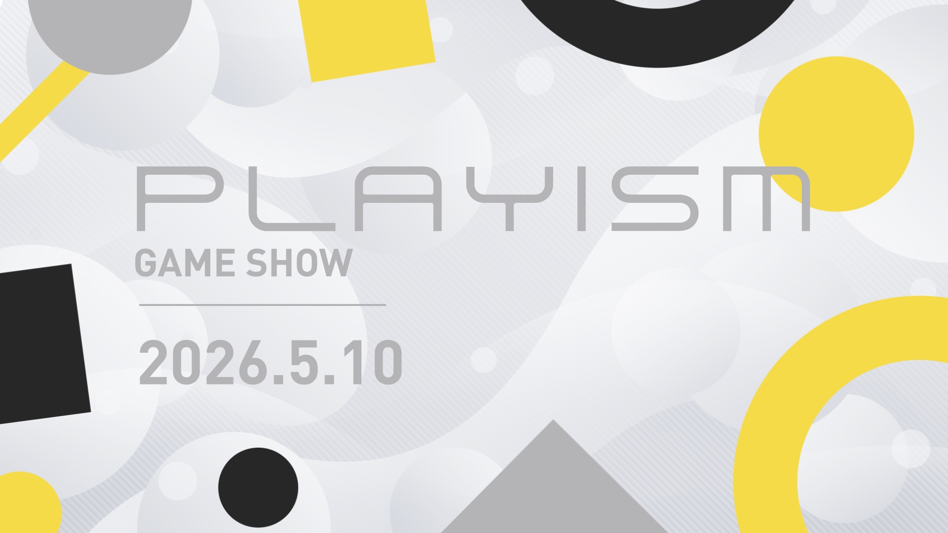 PLAYISM Game Show foi anunciada para 10 de maio