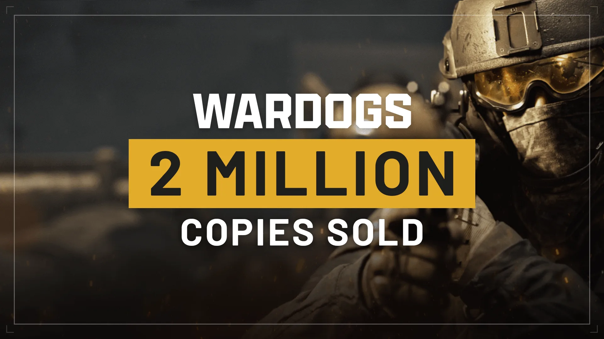 WARDOGS ultrapassa 2 milhões de cópias vendidas em menos de cinco dias