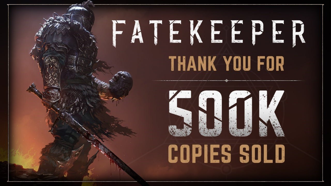 Fatekeeper utrapassou 500 mil cópias vendidas