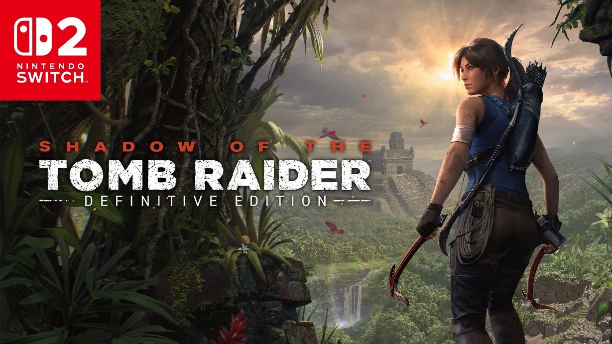 Shadow of the Tomb Raider: Definitive Edition chega de surpresa no Switch 2
